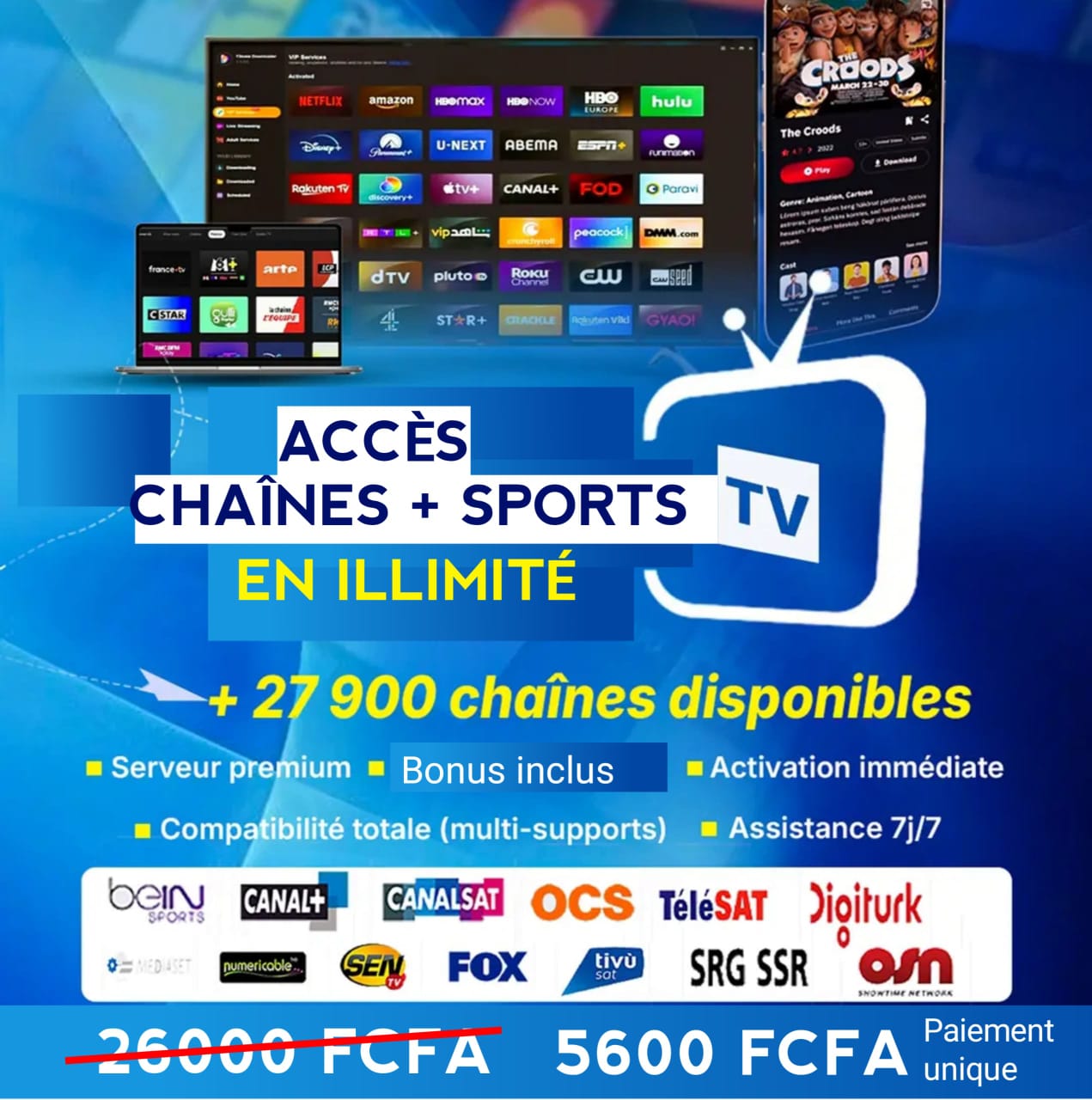 CHAÎNES + SPORTS EN ILLIMITÉ 